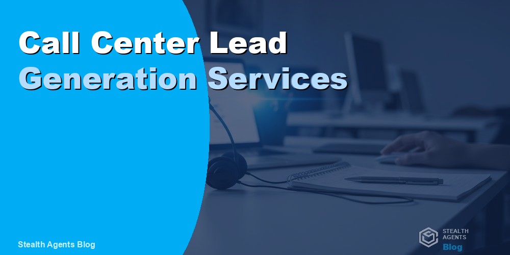 Call Center Lead Generation Services: Cost and How to Choose 2026
