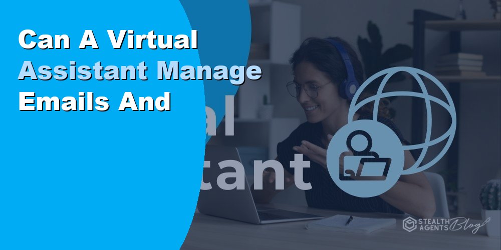 Can a Virtual Assistant Manage Emails and Scheduling?
