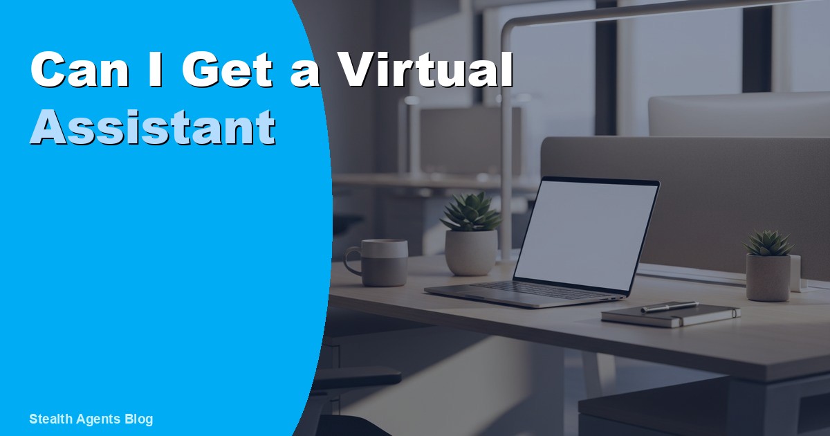 Can I Get a Virtual Assistant for Customer Support and Daily Tasks