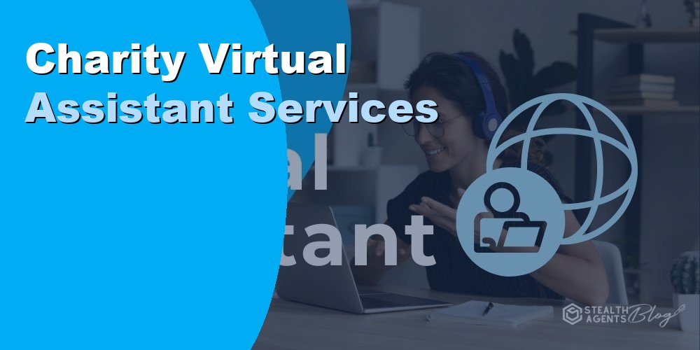 Charity Virtual Assistant Services: Duties, Cost, and Hiring 2026
