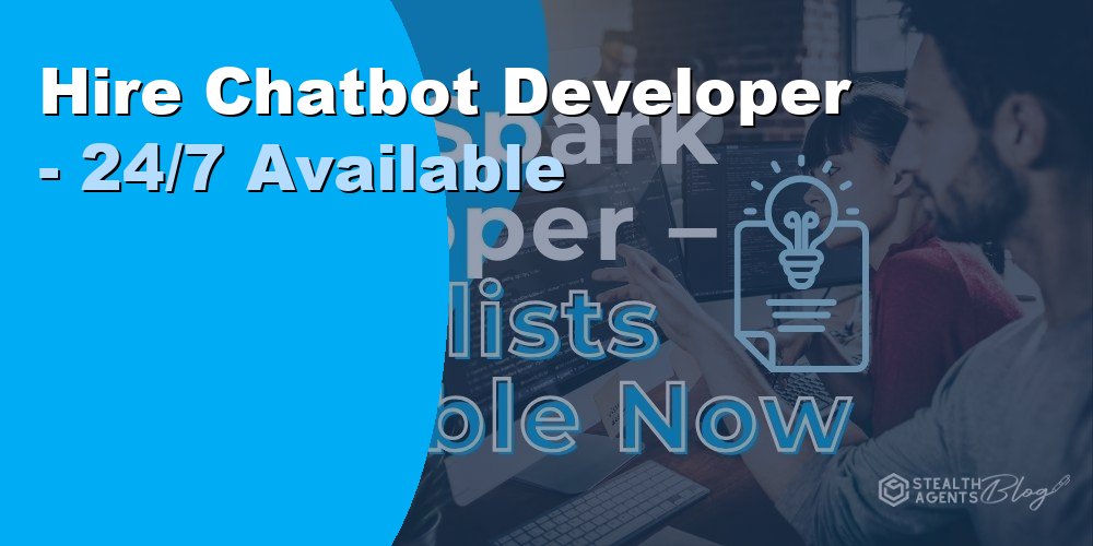 Chatbot Developer for Customer Support: How to Hire in 2026