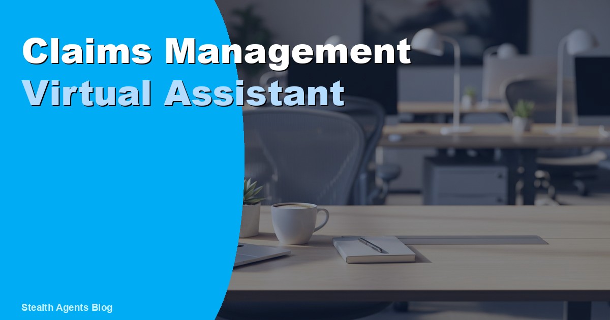 Claims Management Virtual Assistant: Duties, Cost, Hiring 2026