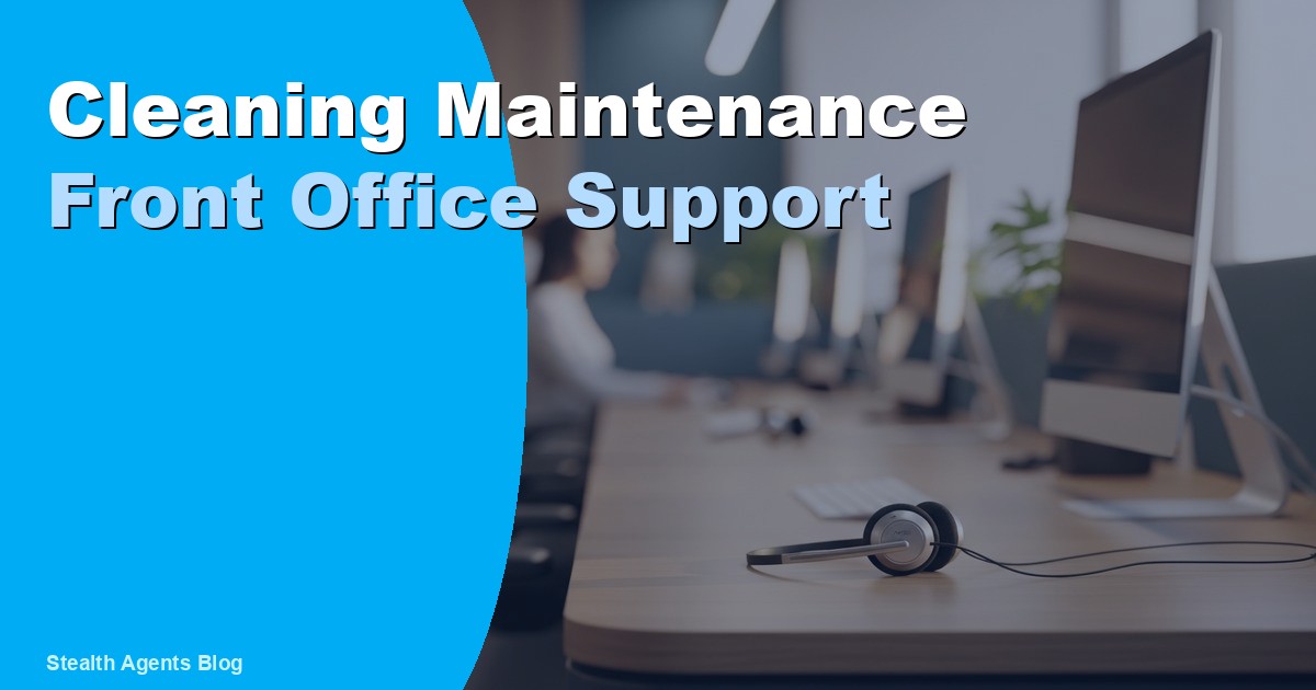 Cleaning Maintenance Front Office Support