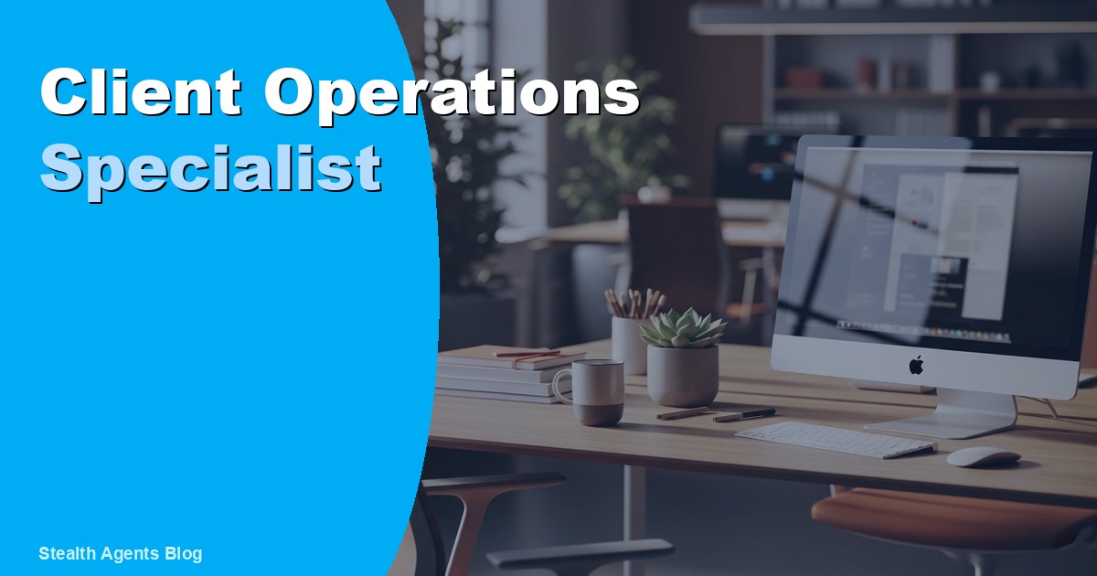 Hire a Client Operations Specialist to Improve Service Delivery