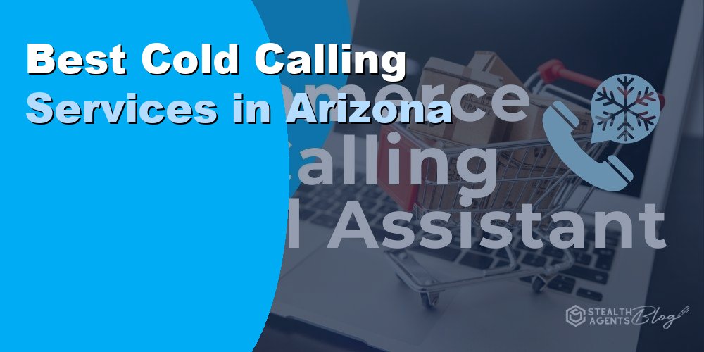 Best Cold Calling Services in Arizona: Top Firms for 2026