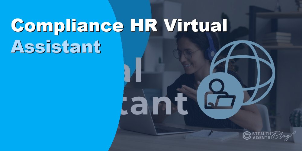Compliance HR Virtual Assistant: Duties, Cost, and Hiring 2026
