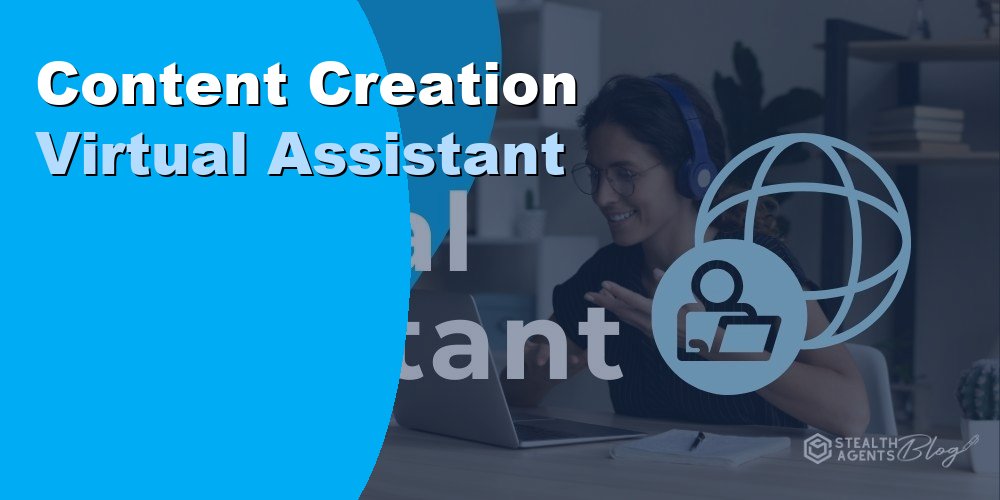 Content Creation Virtual Assistant