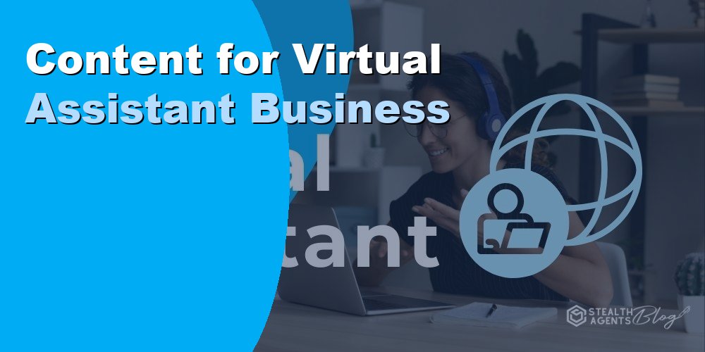 Content for Virtual Assistant Business