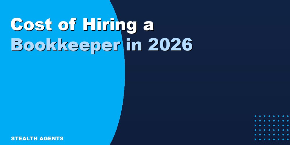 Cost of Hiring a Bookkeeper in 2026: Salary, Hidden Costs, and Outsourcing Alternatives