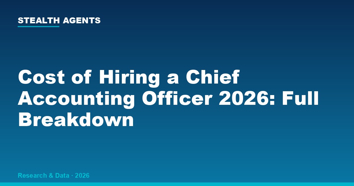 Cost of Hiring a Chief Accounting Officer 2026: Salary, Search Fees, and Fractional Alternatives