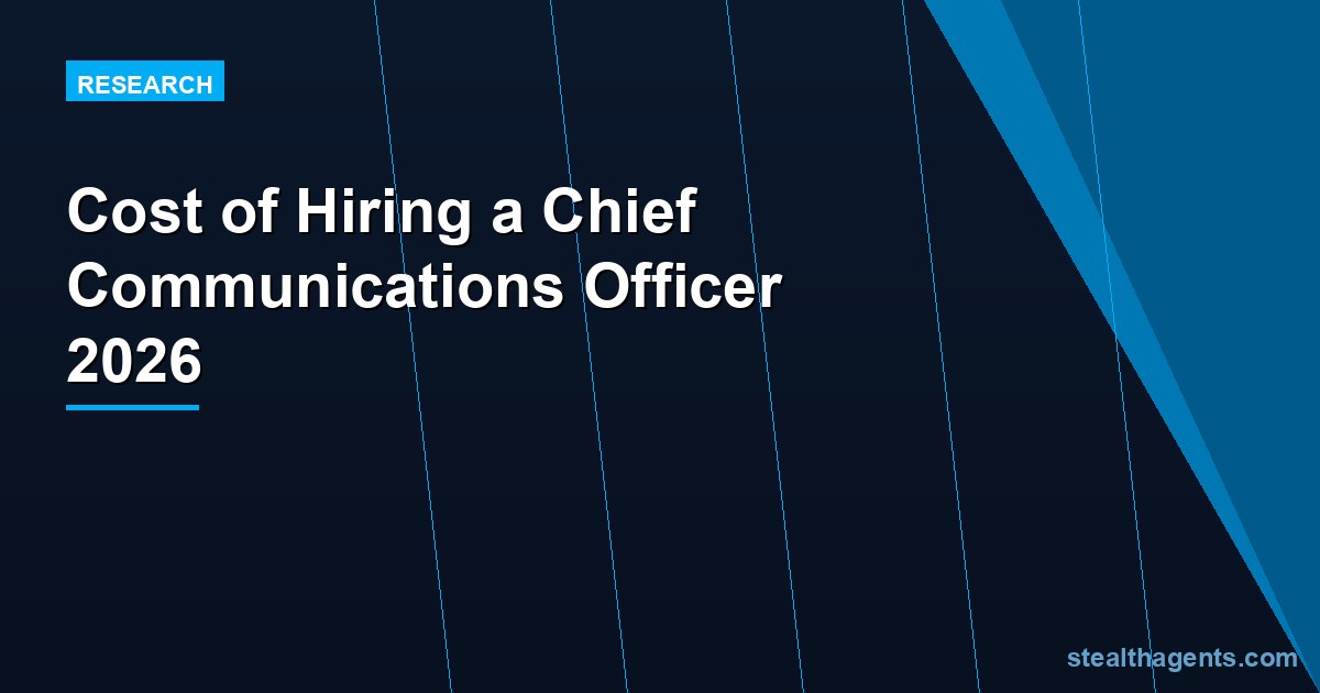 Cost of Hiring a Chief Communications Officer 2026: Salary, Search Fees, and Fractional Alternatives