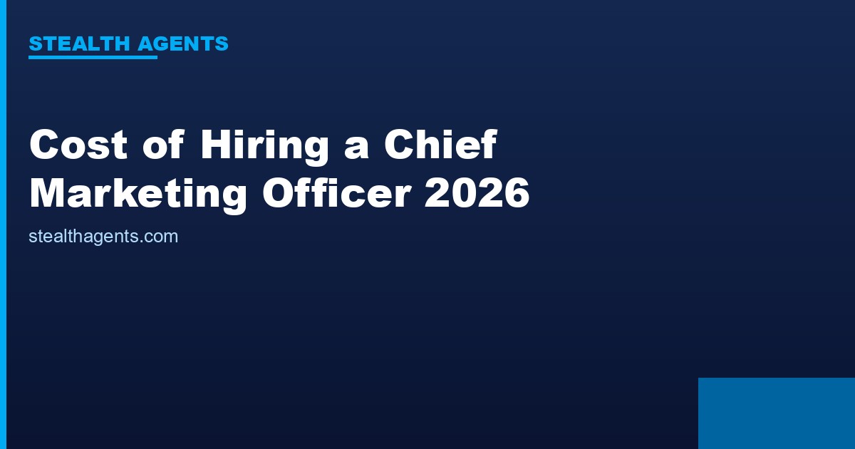 Cost of Hiring a Chief Marketing Officer 2026: Salary, Search Fees, and Fractional Alternatives