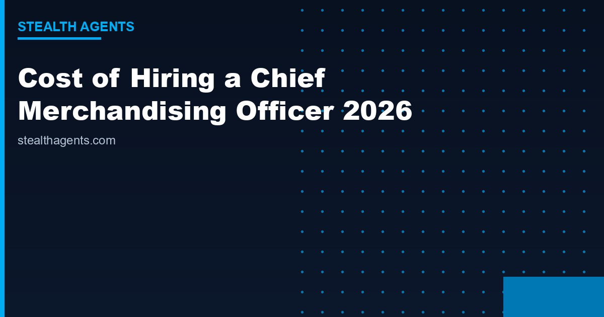 Cost of Hiring a Chief Merchandising Officer 2026: Salary, Search Fees, and Interim Alternatives