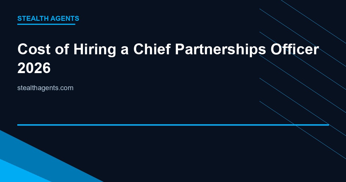 Cost of Hiring a Chief Partnerships Officer in 2026: Salary, Search Fees, and Total Investment