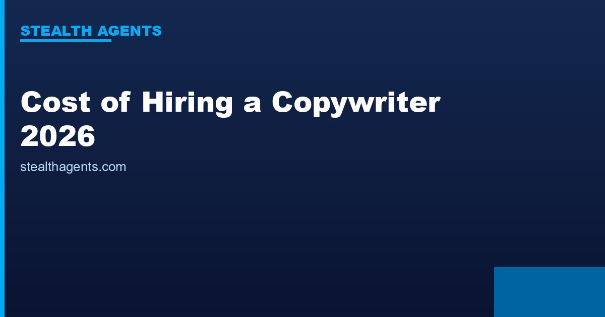 Copywriter Cost 2026: $62K Salary, $0.08-$4/Word (14 Sources)