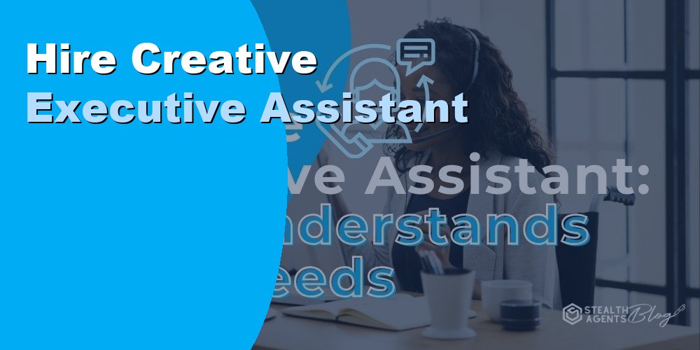 Creative Executive Assistant: Duties, Cost, and Hiring in 2026