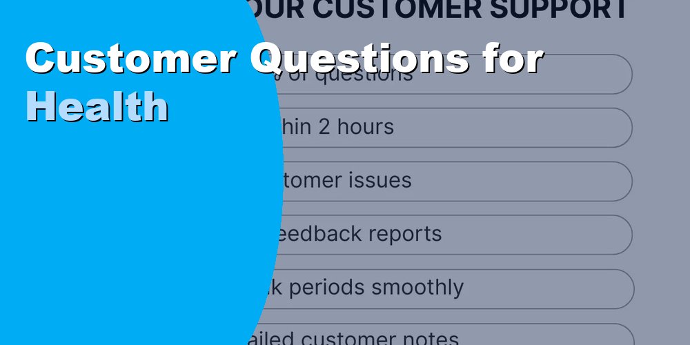 Top Customer Questions for Health E-Commerce Brands to Answer