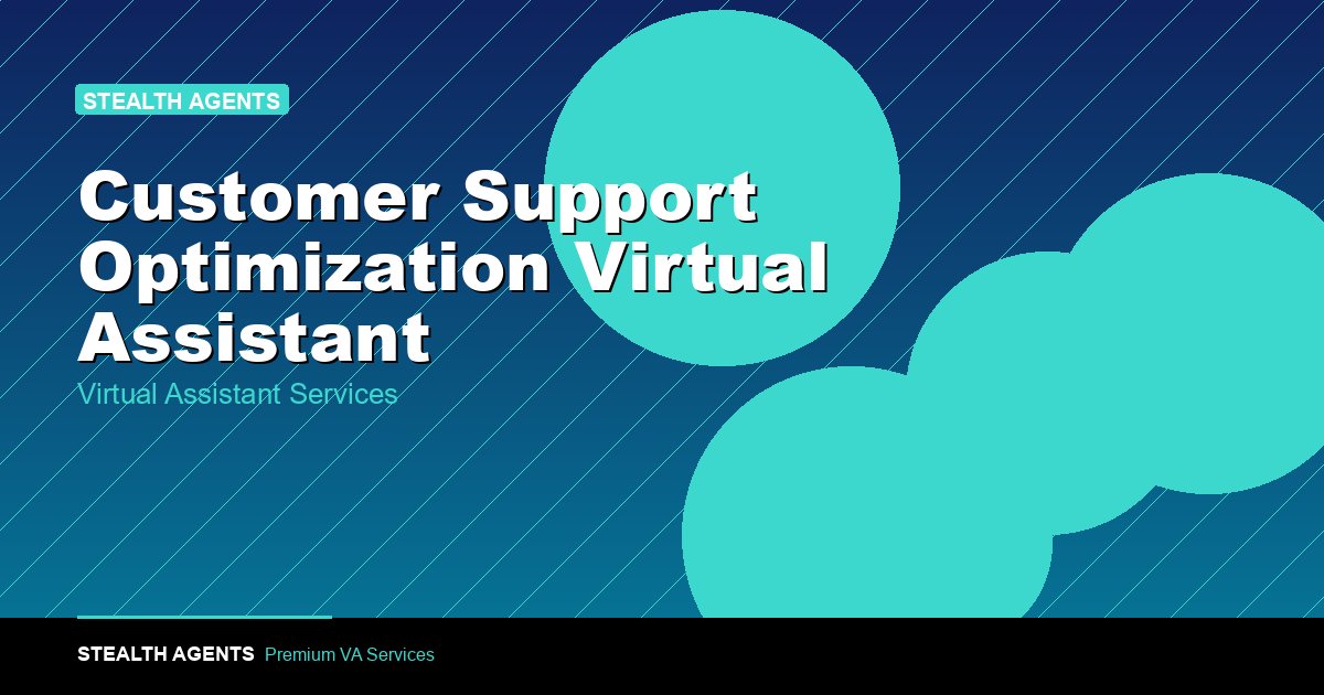 Customer Support Optimization Virtual Assistant: Guide 2026