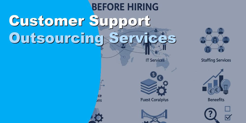 Customer Support Outsourcing Services
