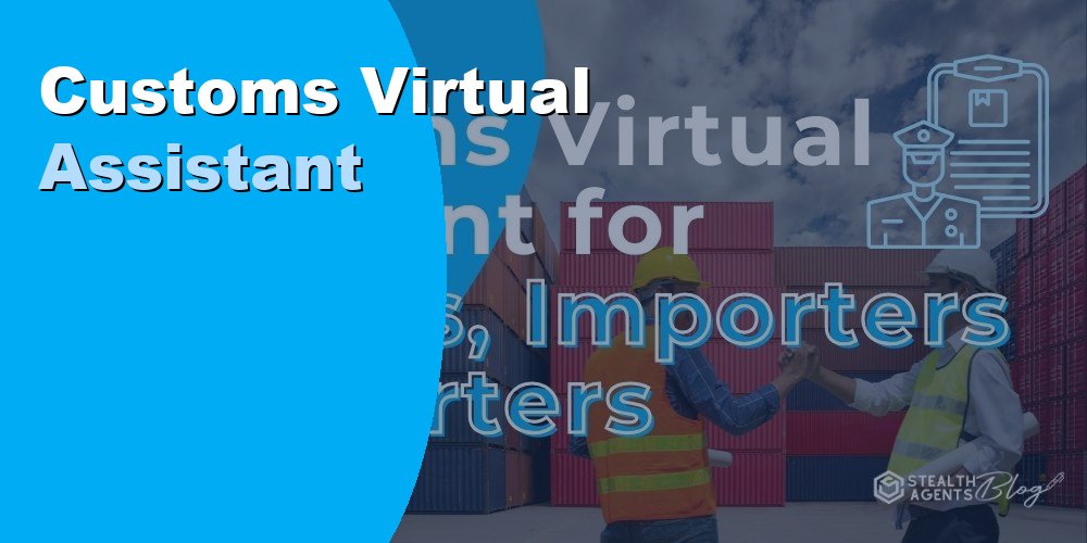 Customs Virtual Assistant