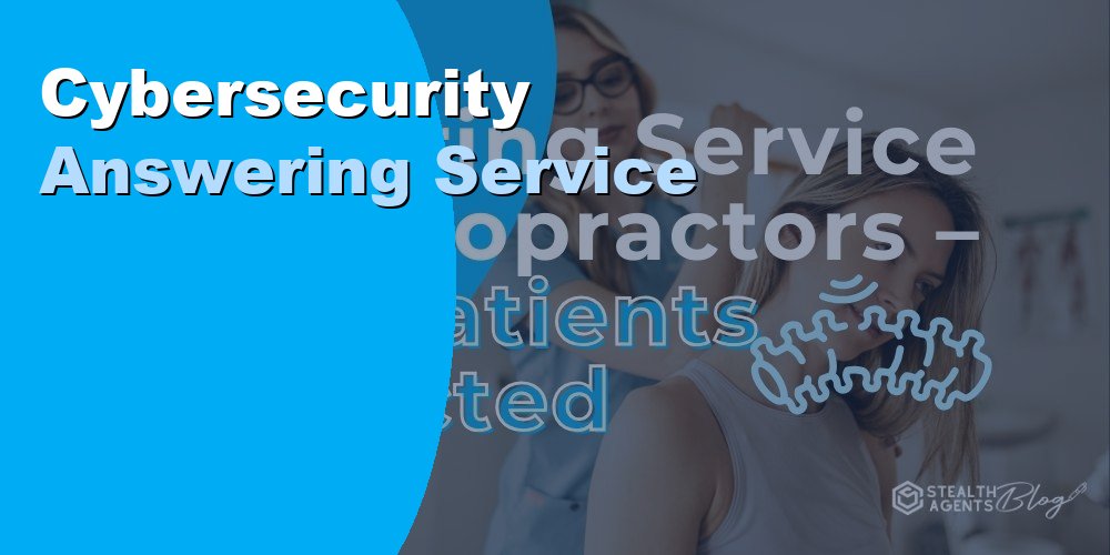 Cybersecurity Answering Service