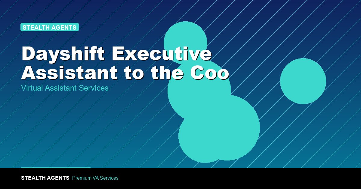 Dayshift Executive Assistant to the COO: Duties and Cost 2026