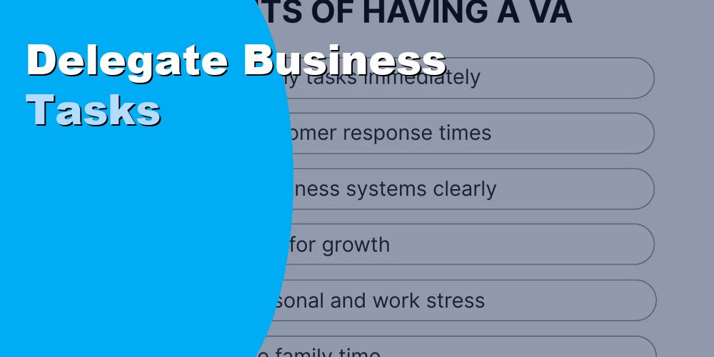 Delegate Business Tasks
