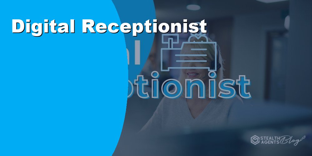 Digital Receptionist