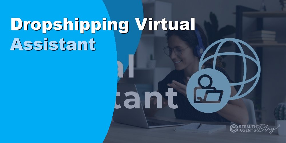 Dropshipping Virtual Assistant: What They Do and Cost in 2026