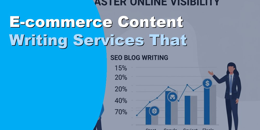 E-commerce Content Writing Services That