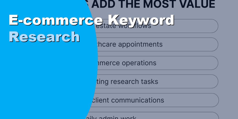 E-commerce Keyword Research Services to Drive More Organic Sales