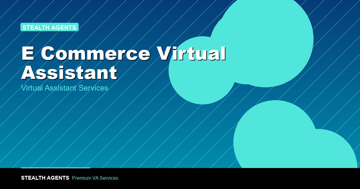 Hire an E-commerce Virtual Assistant to Manage Your Online Store