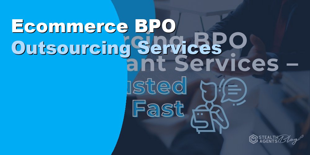 Ecommerce BPO Outsourcing Services