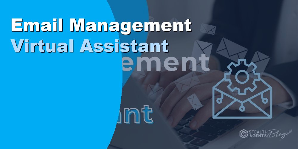 Email Management Virtual Assistant: Duties, Cost, and Hiring 2026