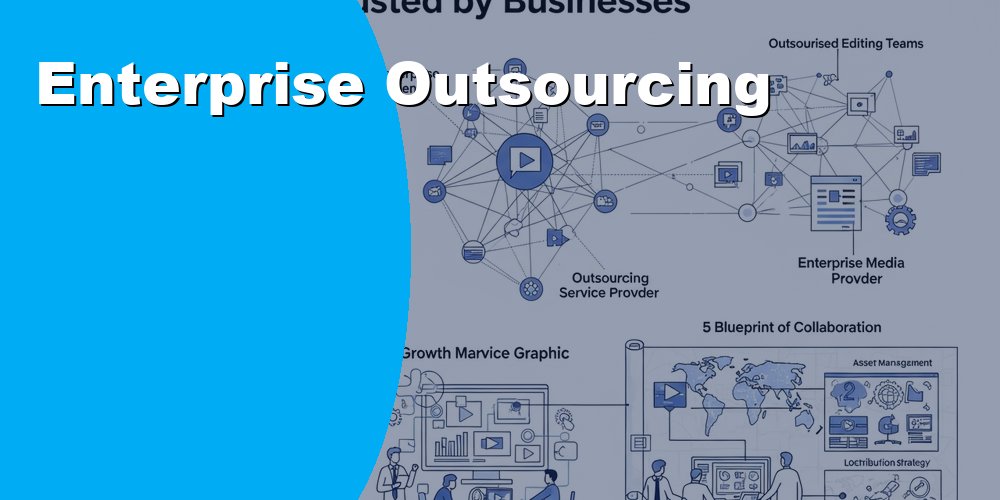 Enterprise Outsourcing Solutions to Reduce Operational Costs by 60 Percent