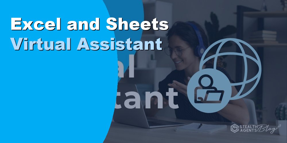 Excel and Sheets Virtual Assistant