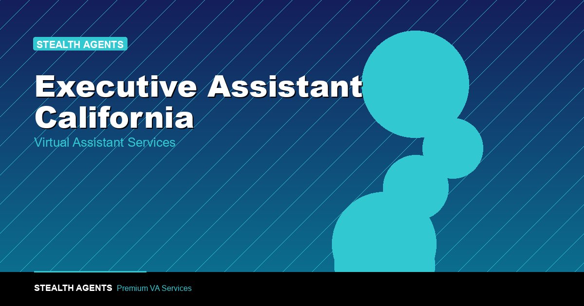 Hire a Top Executive Assistant in California: Cost in 2026