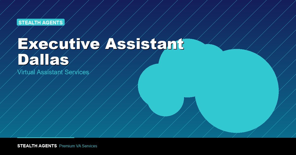 Hire an Executive Assistant in Dallas: Cost and How in 2026