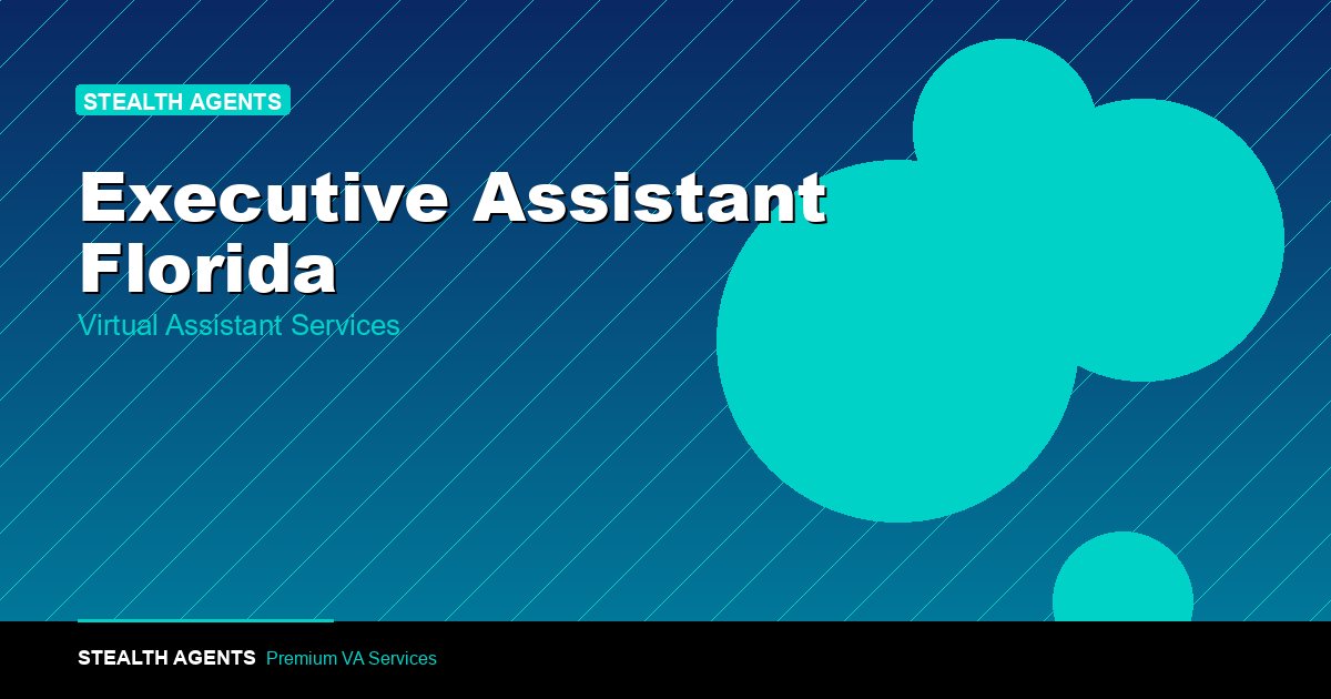 Hire an Executive Assistant in Florida for Leadership Support