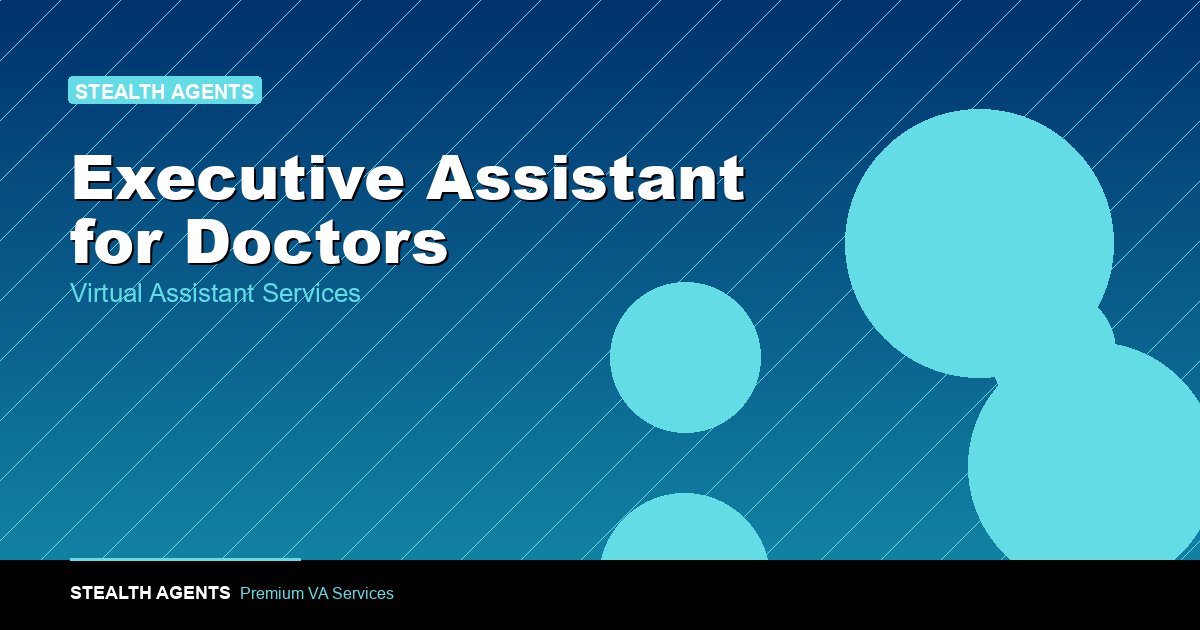 Executive Assistant for Doctors: Duties, Cost, and Hiring 2026