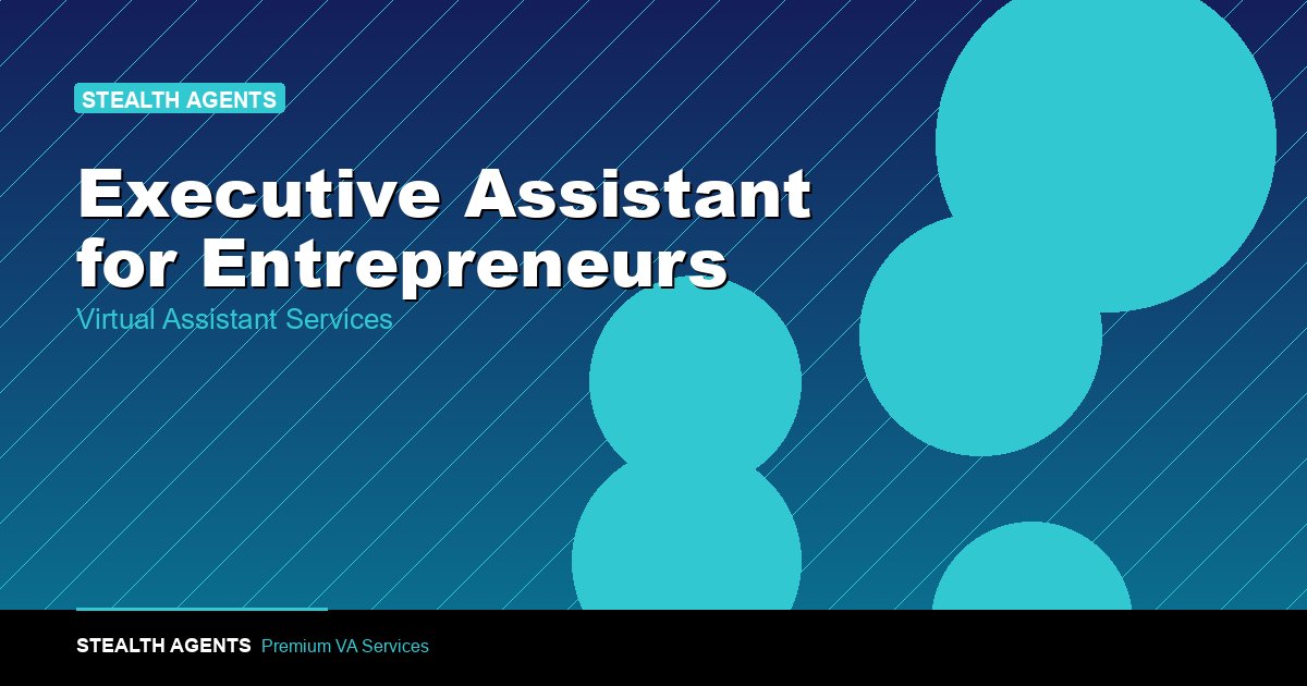Executive Assistant for Entrepreneurs: Duties and Cost 2026
