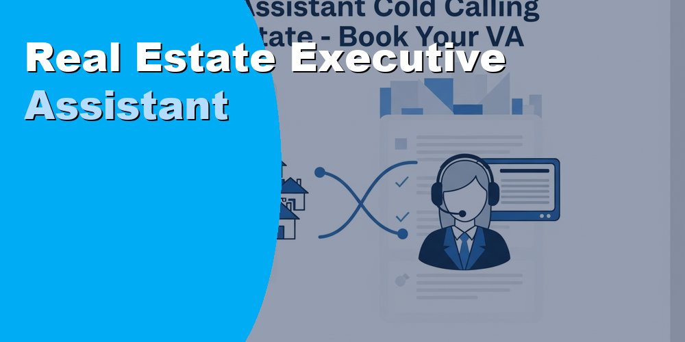 Real Estate Executive Assistant