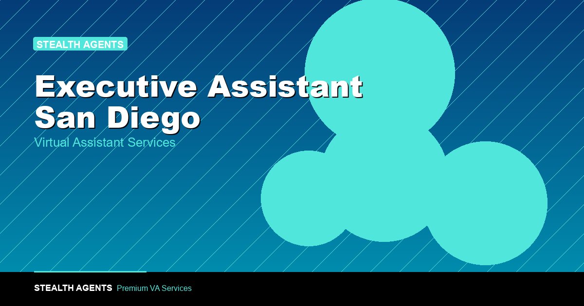 Hire an Executive Assistant in San Diego: Cost in 2026
