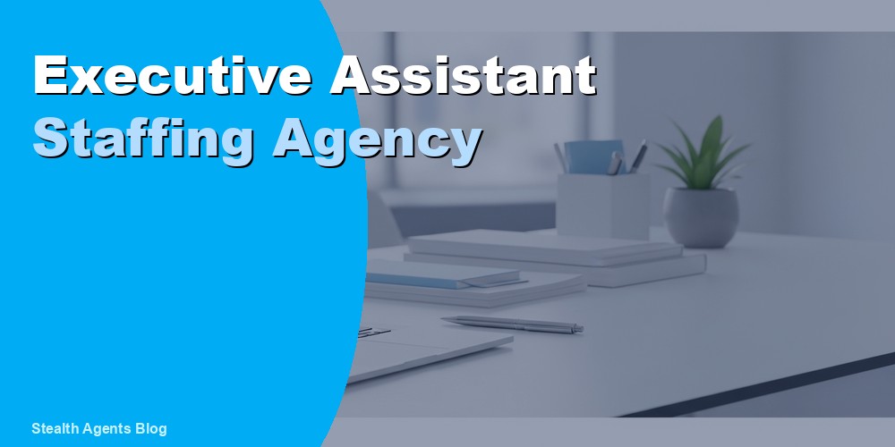 Executive Assistant Staffing Agency: Top Firms and Costs 2026