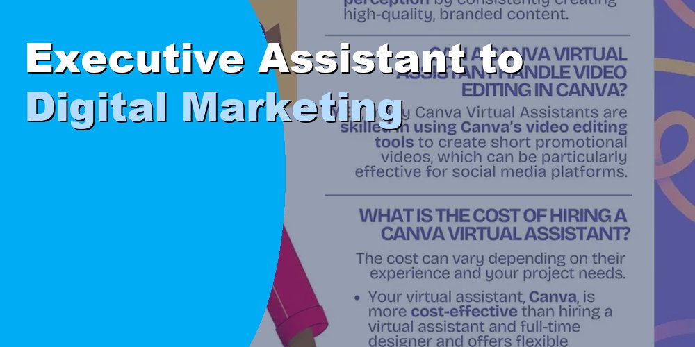 Executive Assistant to Digital Marketing