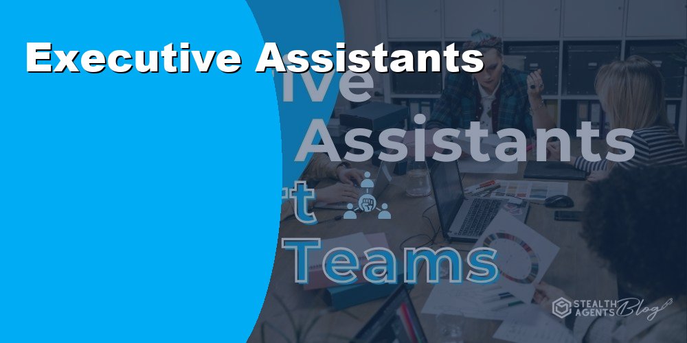 Executive Assistants for Accounting Firm Operations