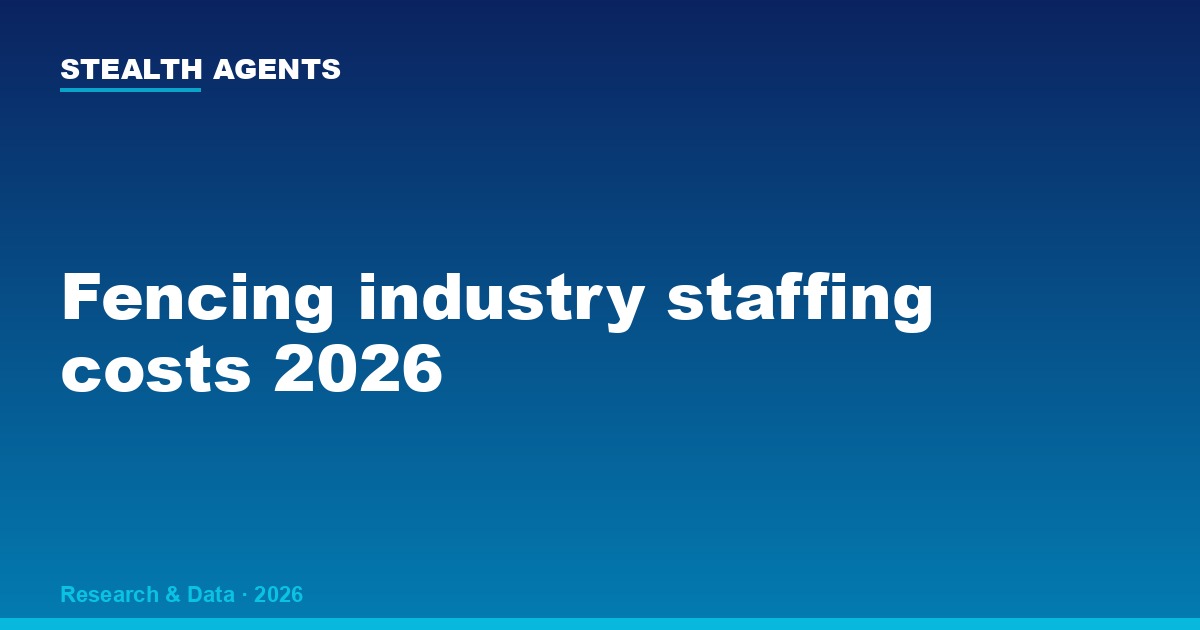 Fencing industry staffing costs 2026: wages, labor burden & hiring data