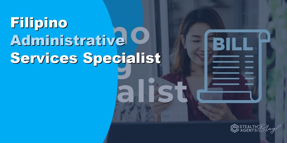 Filipino Administrative Services Specialist