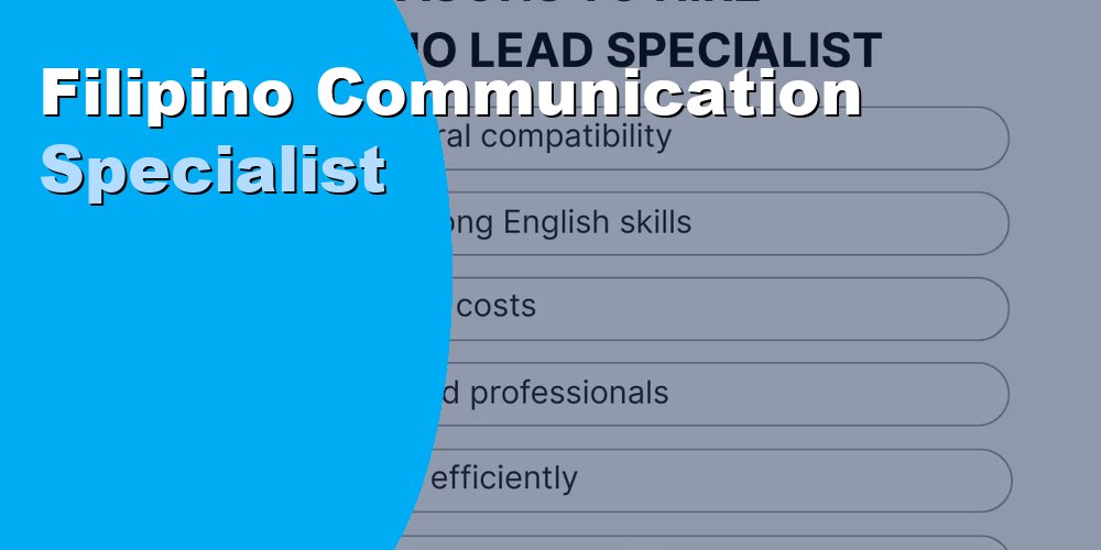 Filipino Communication Specialist: How to Hire and Cost 2026