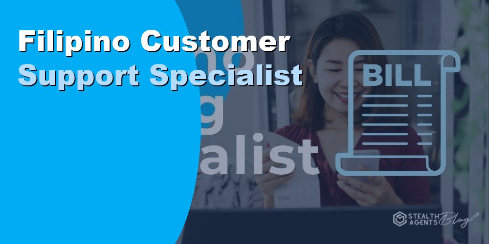 Filipino Customer Support Specialist: How to Hire in 2026